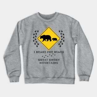 I Brake For Bears Crewneck Sweatshirt